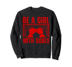 Soccer Football Soccer Lovers Sayings Sweatshirt - Unique Graphic Unisex