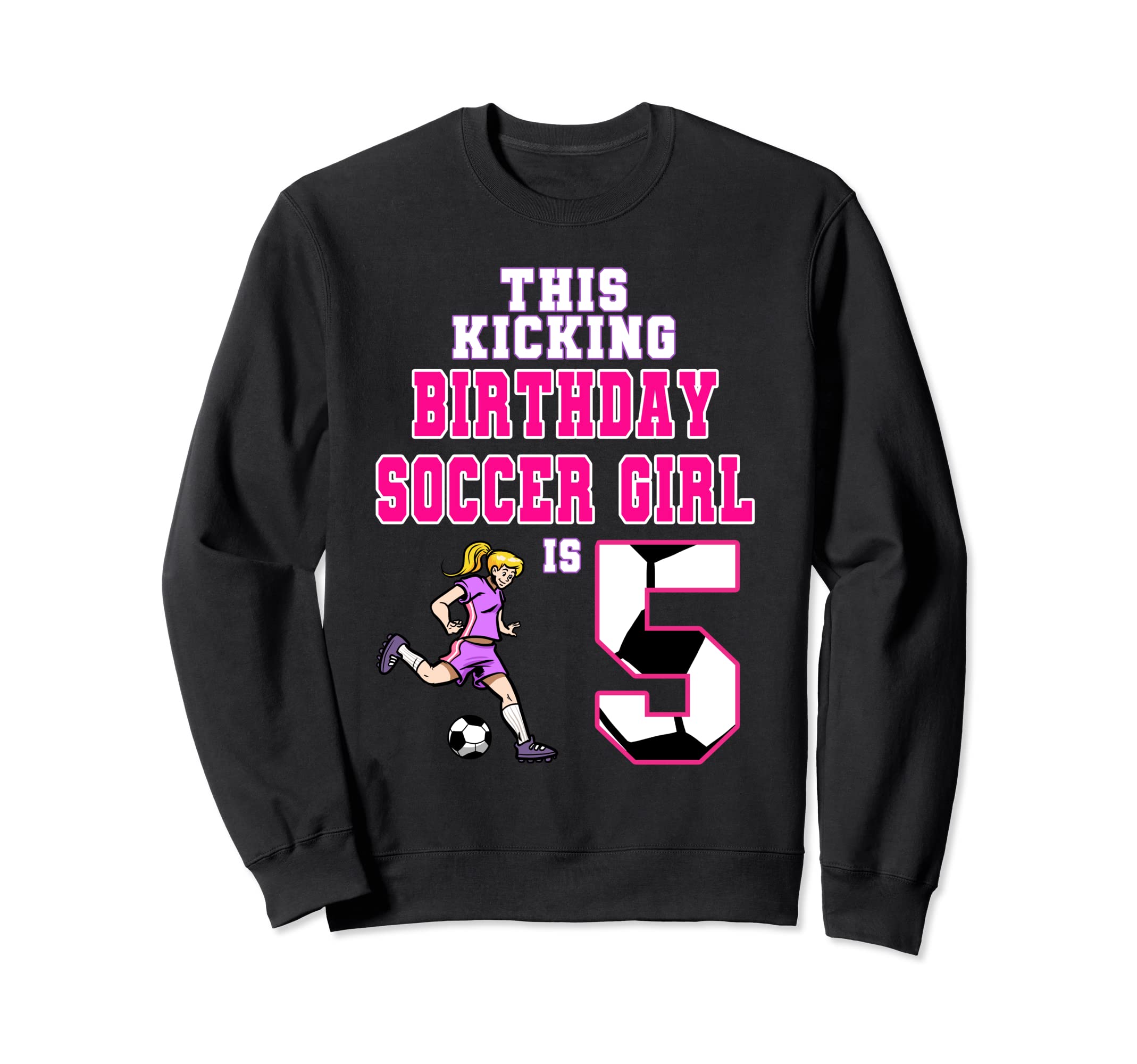 This Birthday Soccer Is 5 Soccer Sweatshirt - Custom Art Print Men Women