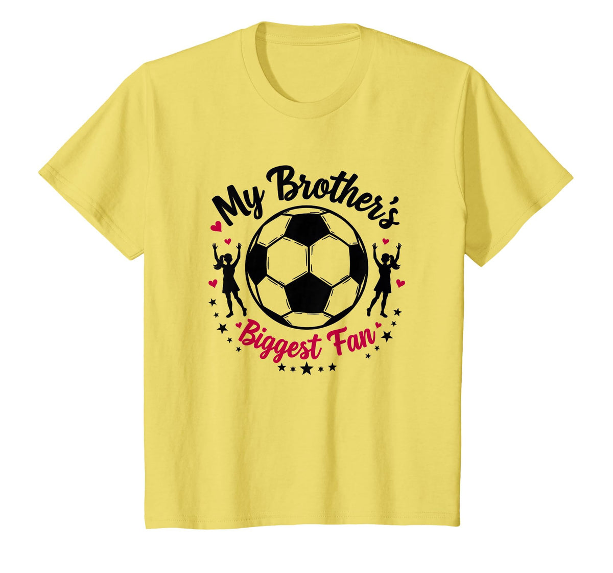 Soccer Sister My Brothers Biggest T-Shirt - Aesthetic Graphic for Adults