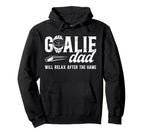 Funny Hockey Goalie Dad Ice Hockey Hoodie - Graphic Print for Adults
