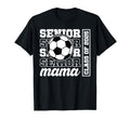 Soccer Senior Mama Class 2025 Soccer T-Shirt - Novelty Apparel for Adults