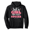 Just Who Loves Soccer Football Player Hoodie - Novelty Apparel Unisex
