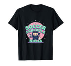 Soccer Schedule Ninja Soccer Mom T-Shirt - Unique Graphic Men Women