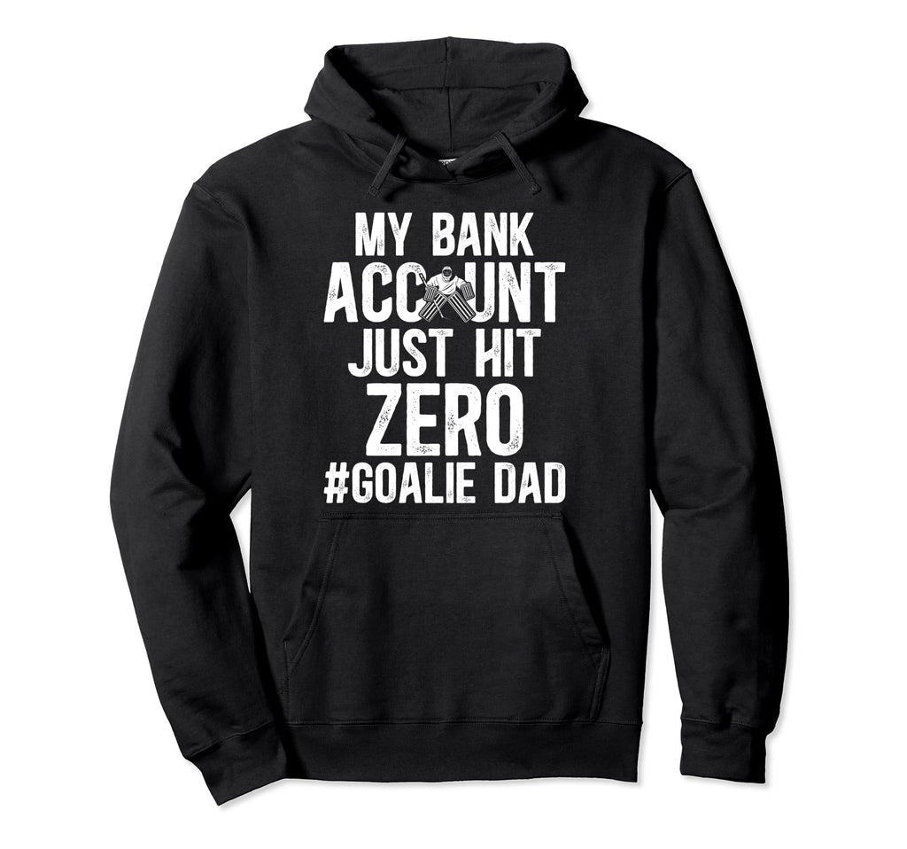Ice Hockey Goalie Dad Funny Ice Hoodie - Fun Novelty Design for Adults