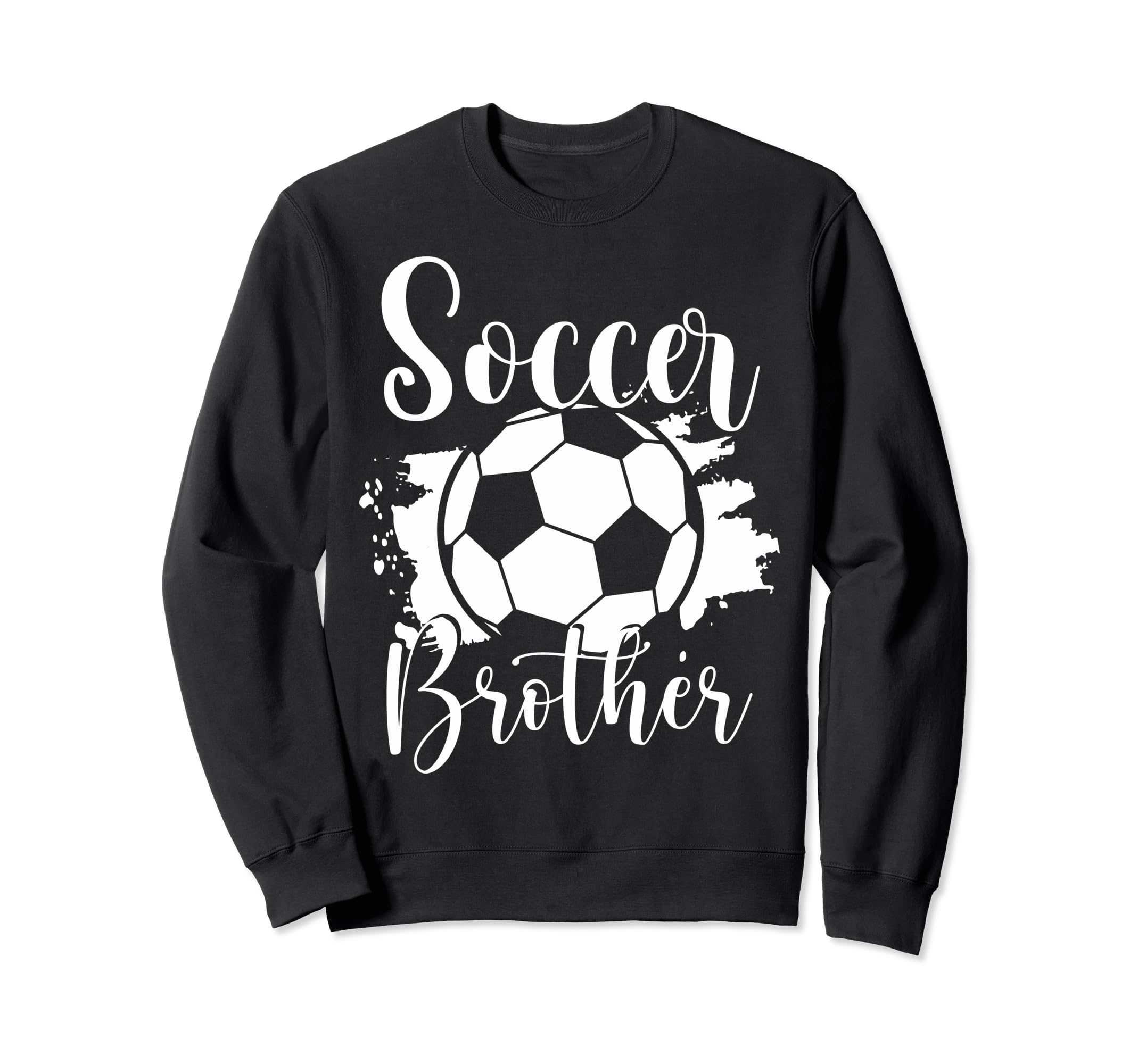 Soccer Players Brother Soccer Sweatshirt - Novelty Apparel Men Women