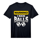 Mens Ich Kicke Balls Striker Football T-Shirt - Graphic Print Unisex