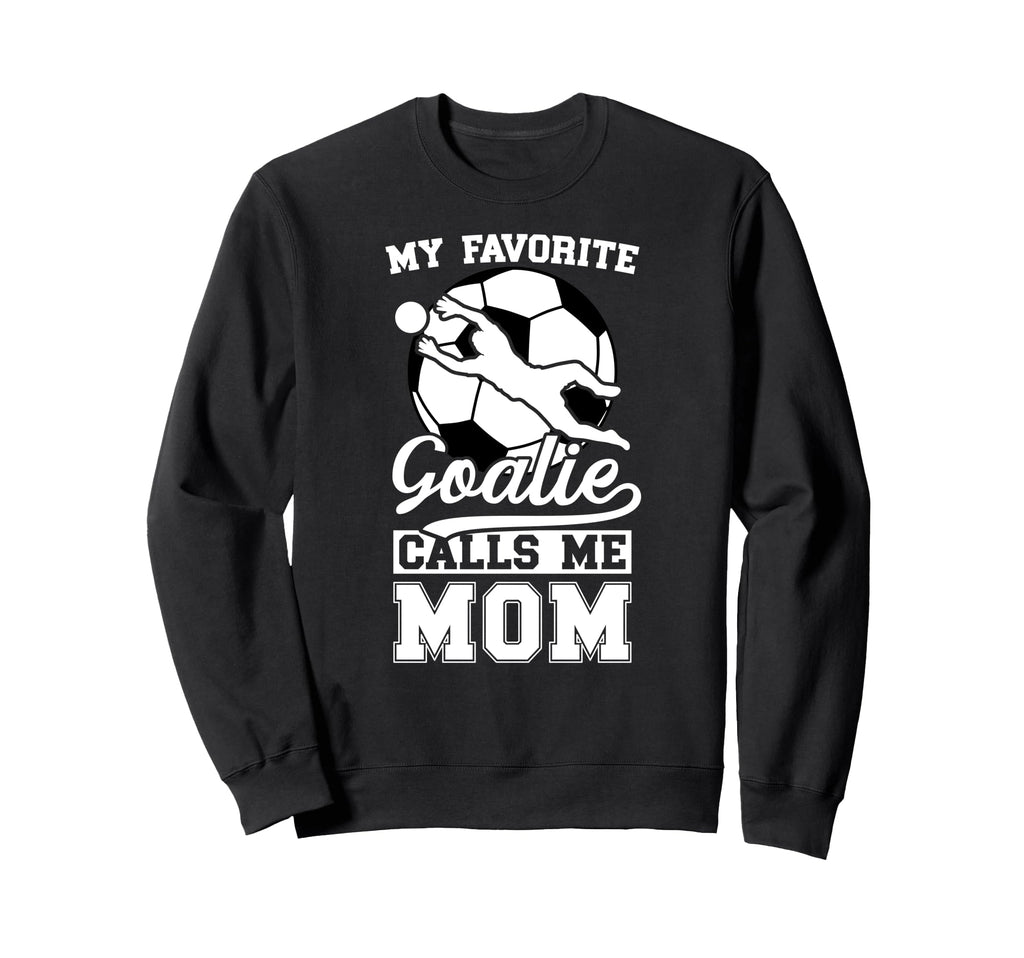 Proud Soccer Keeper Mom Soccer Goalie Sweatshirt - Novelty Apparel Unisex