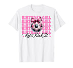 Birthday Lets Kick It Soccer Mom T-Shirt - Fun Novelty Design for Adults