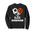 Ball Mawmaw Funny Soccer Sweatshirt - Casual Everyday Wear Unisex