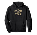 Coach Year Sports Team Appreciation Hoodie - Unique Graphic Unisex