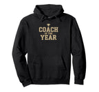 Coach Year Sports Team Appreciation Hoodie - Unique Graphic Unisex
