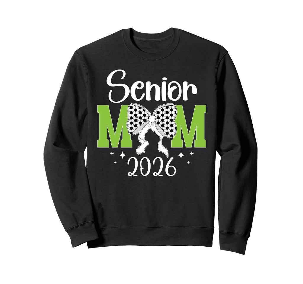 Soccer Senior Mom 2026 Soccer Player Sweatshirt - Unique Graphic Unisex