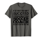 Soccer Coach Funny Gift T-Shirt - Casual Everyday Wear for Adults