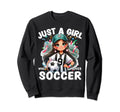 Just Who Loves Soccer Funny Sweatshirt - Unique Graphic Men Women