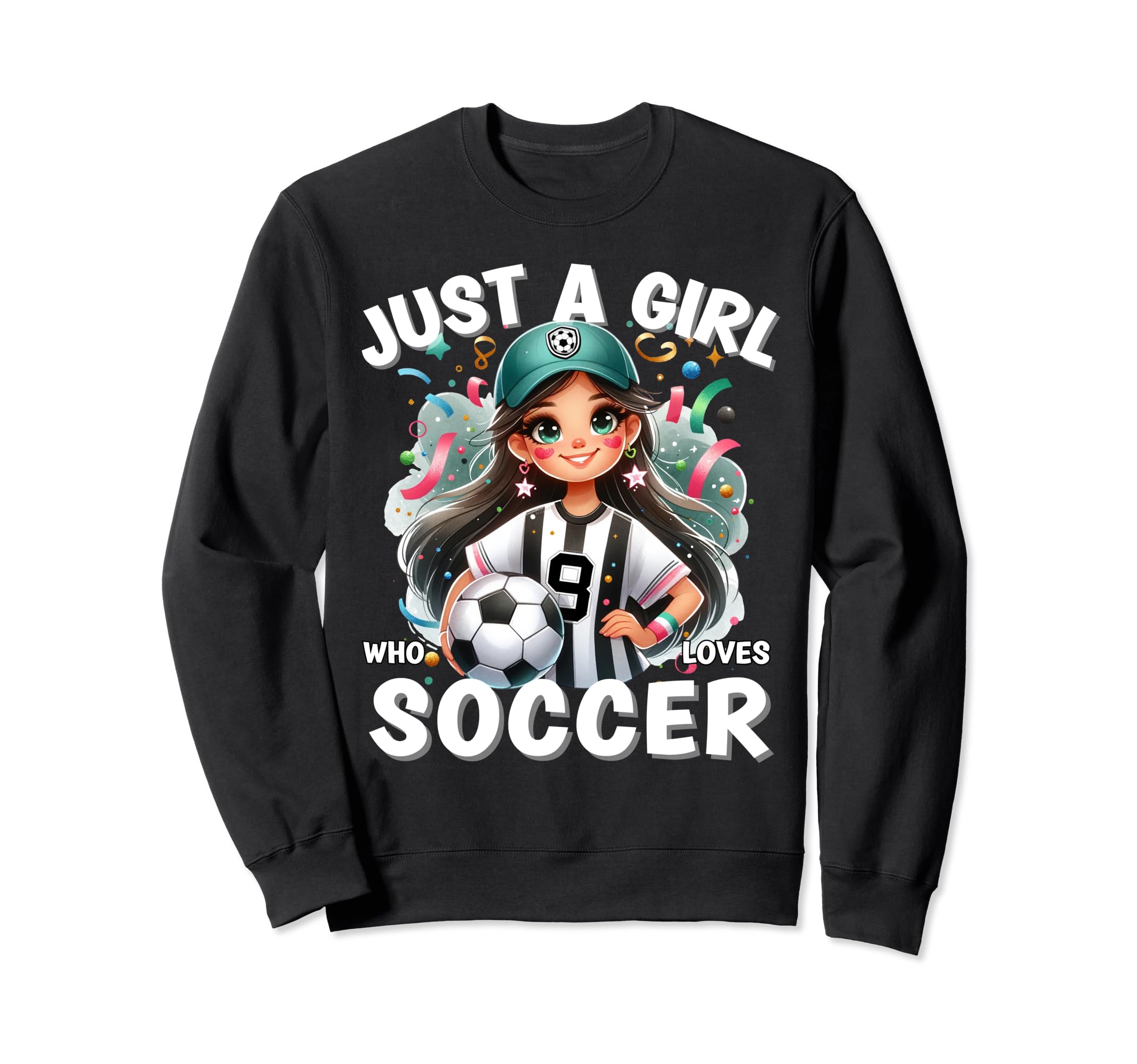 Just Who Loves Soccer Funny Sweatshirt - Unique Graphic Men Women