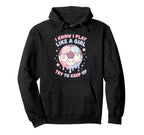 I Know I Play Like Try To Keep Up Soccer Hoodie - Streetwear Style Unisex