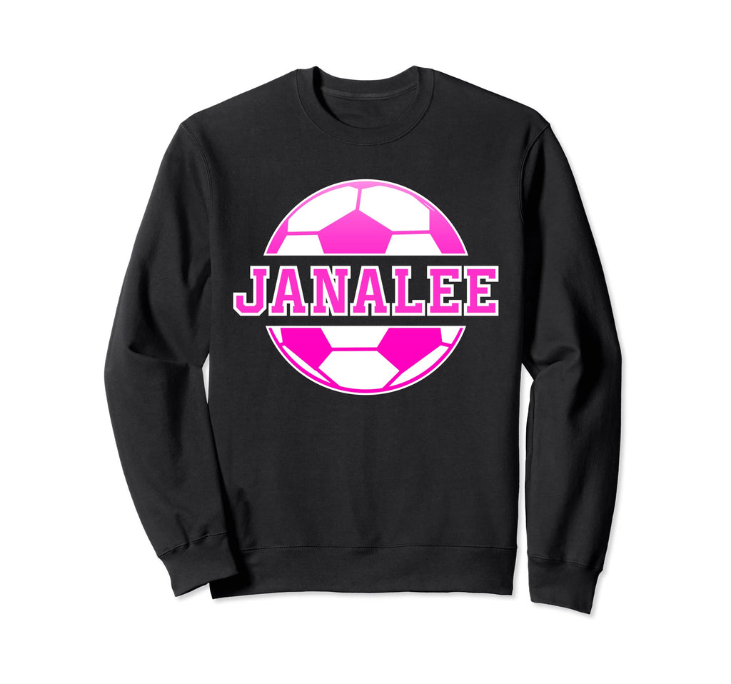 Janalee Name Soccer Play Sweatshirt - Casual Everyday Wear for Adults