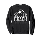 Soccer Coach Appreciation Soccer Coaching Sweatshirt - Graphic Print Unisex