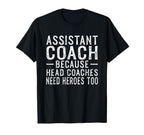 Coaching Assistant Soccer Coach T-Shirt - Casual Everyday Wear Men Women