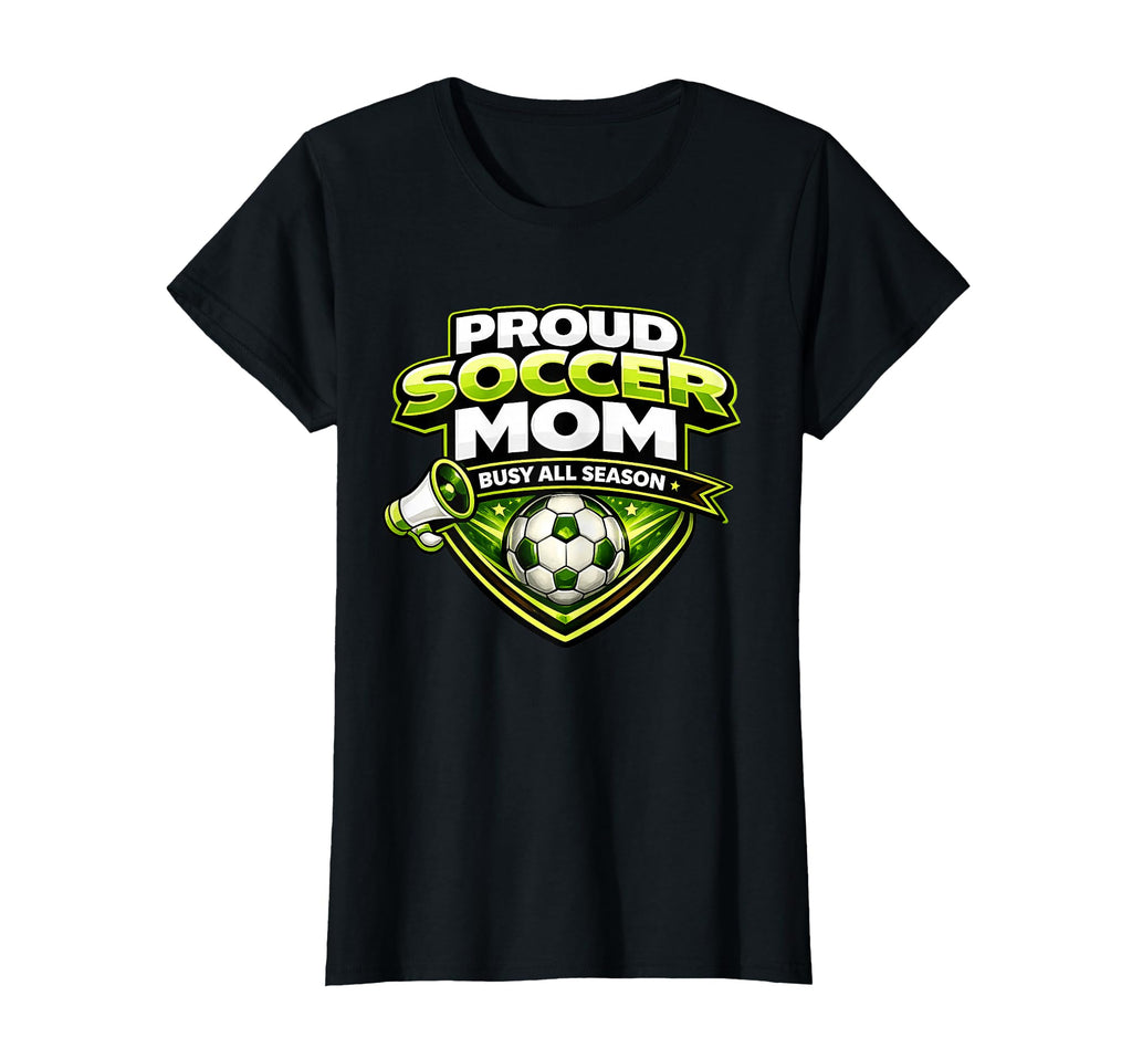 Soccer Mom Funny Busy All Season T-Shirt - Casual Everyday Wear Men Women