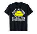 Softball Assistant Coach Because Head T-Shirt - Novelty Apparel Men Women
