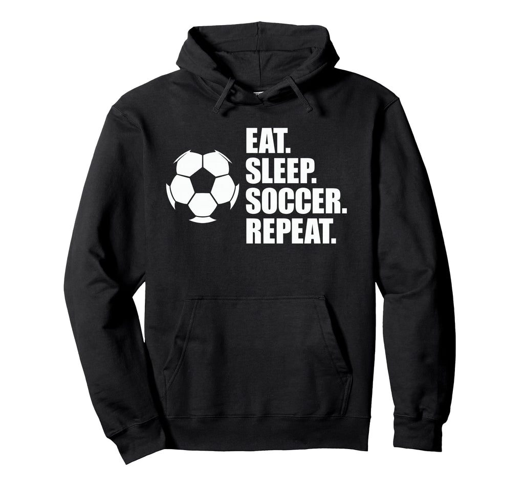 Eat Sleep Soccer Repeat Coaches Players Hoodie - Unique Graphic for Adults