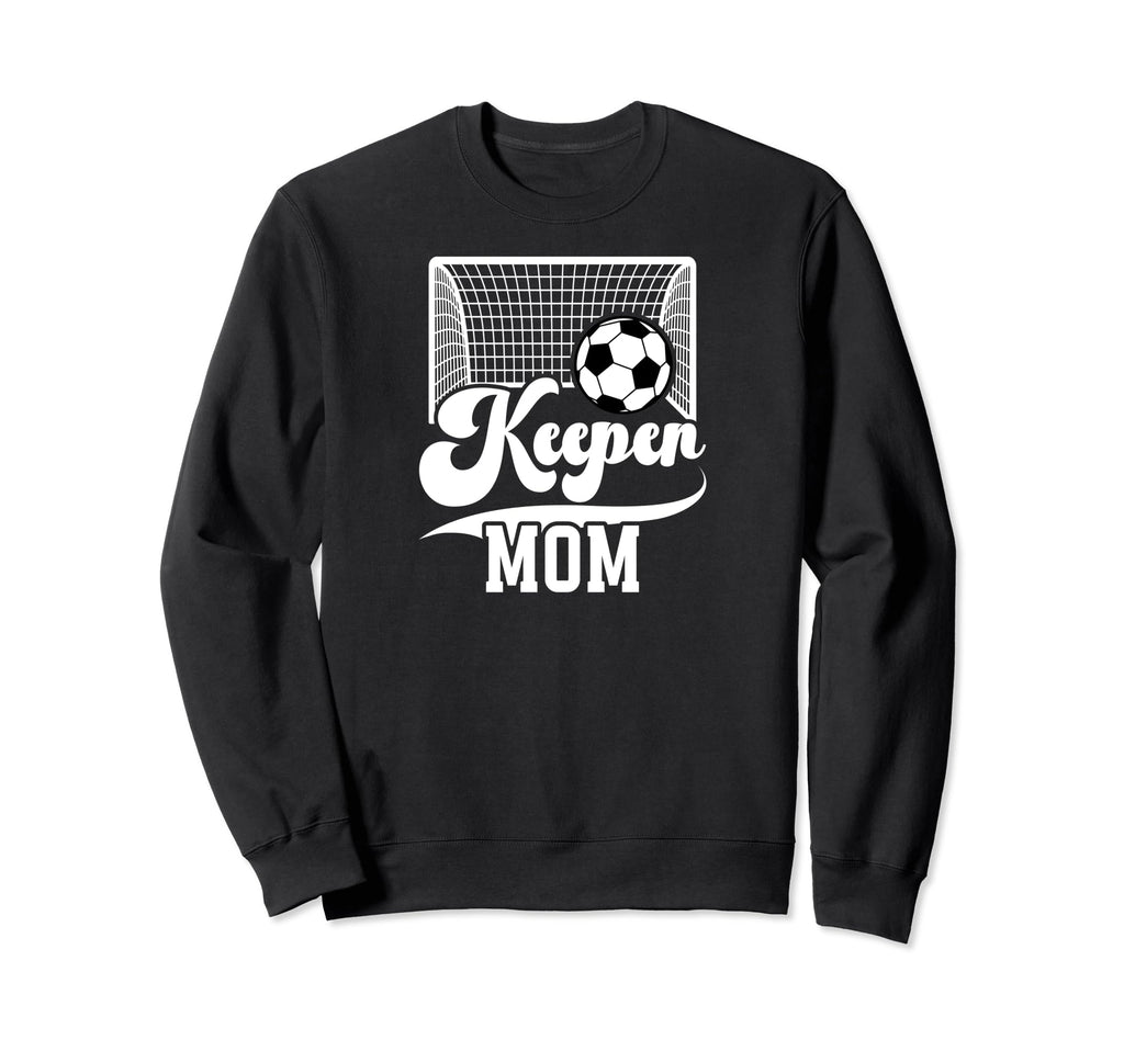 Soccer Keeper Mom Soccer Goalkeeper Sweatshirt - Streetwear Style Unisex