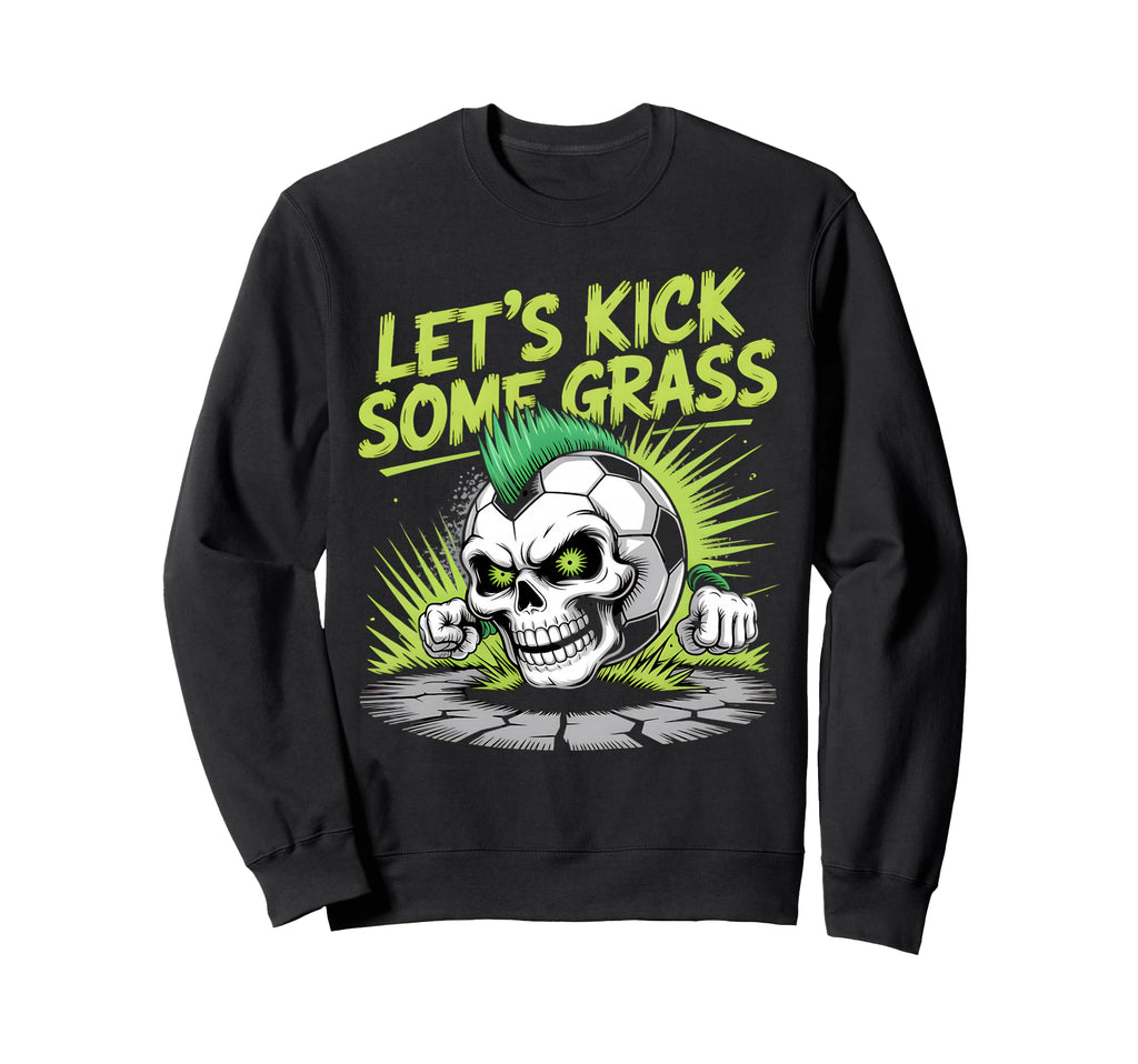 Let S Kick Some Grass Soccer Mom Sweatshirt - Minimalist Print Men Women