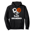 Ball Grandma Heart Funny Soccer Basketball Hoodie - Trendy Graphic Unisex