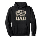 Soccer Dad Sports Dad Hoodie - Casual Everyday Wear Men Women