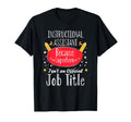 Instructional Assistant Teacher Aide T-Shirt - Fun Novelty Design Unisex