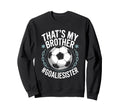 Goal Keeper Team Soccer Player Bro Sweatshirt - Streetwear Style Men Women