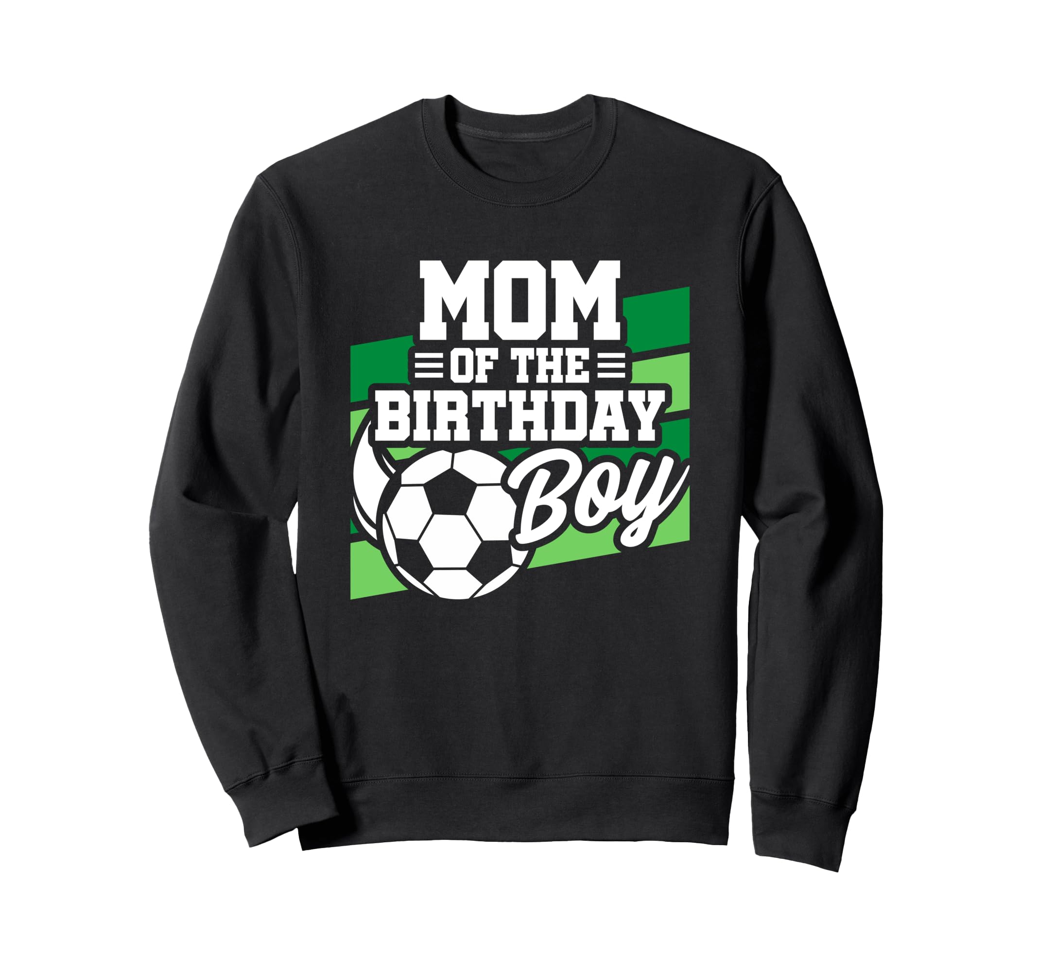 Soccer Birthday Birthday Mom Sweatshirt - Aesthetic Graphic for Adults
