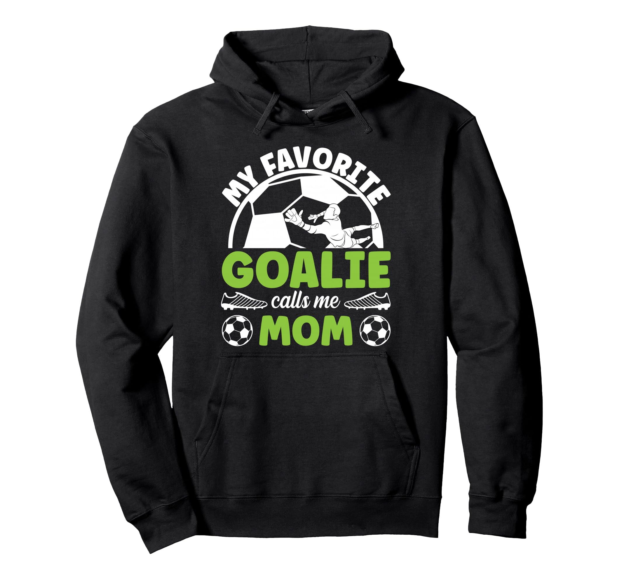 Soccer Goalkeeper Mom Soccer Goalie Hoodie - Aesthetic Graphic Unisex