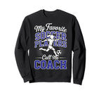 Soccer Coach My Favorite Soccer Sweatshirt - Minimalist Print for Adults