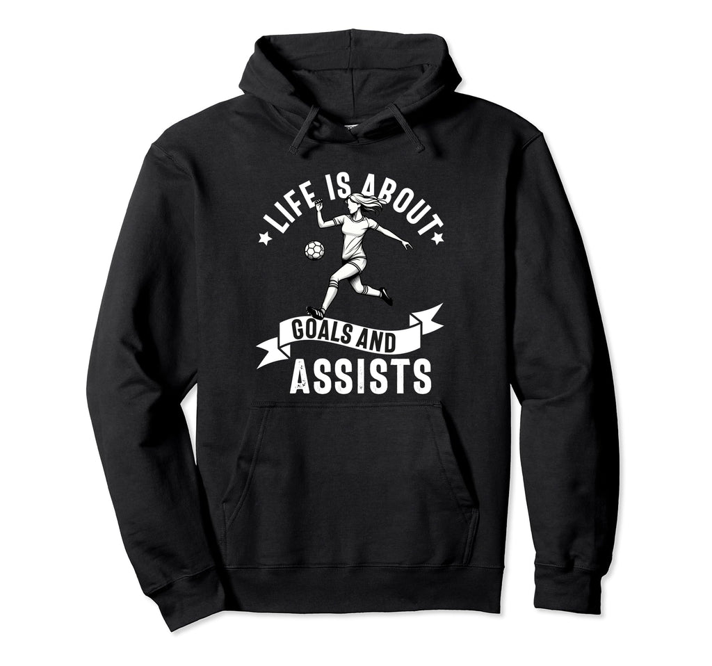 Lifes About Goals And Assists Soccer Hoodie - Unique Graphic for Adults
