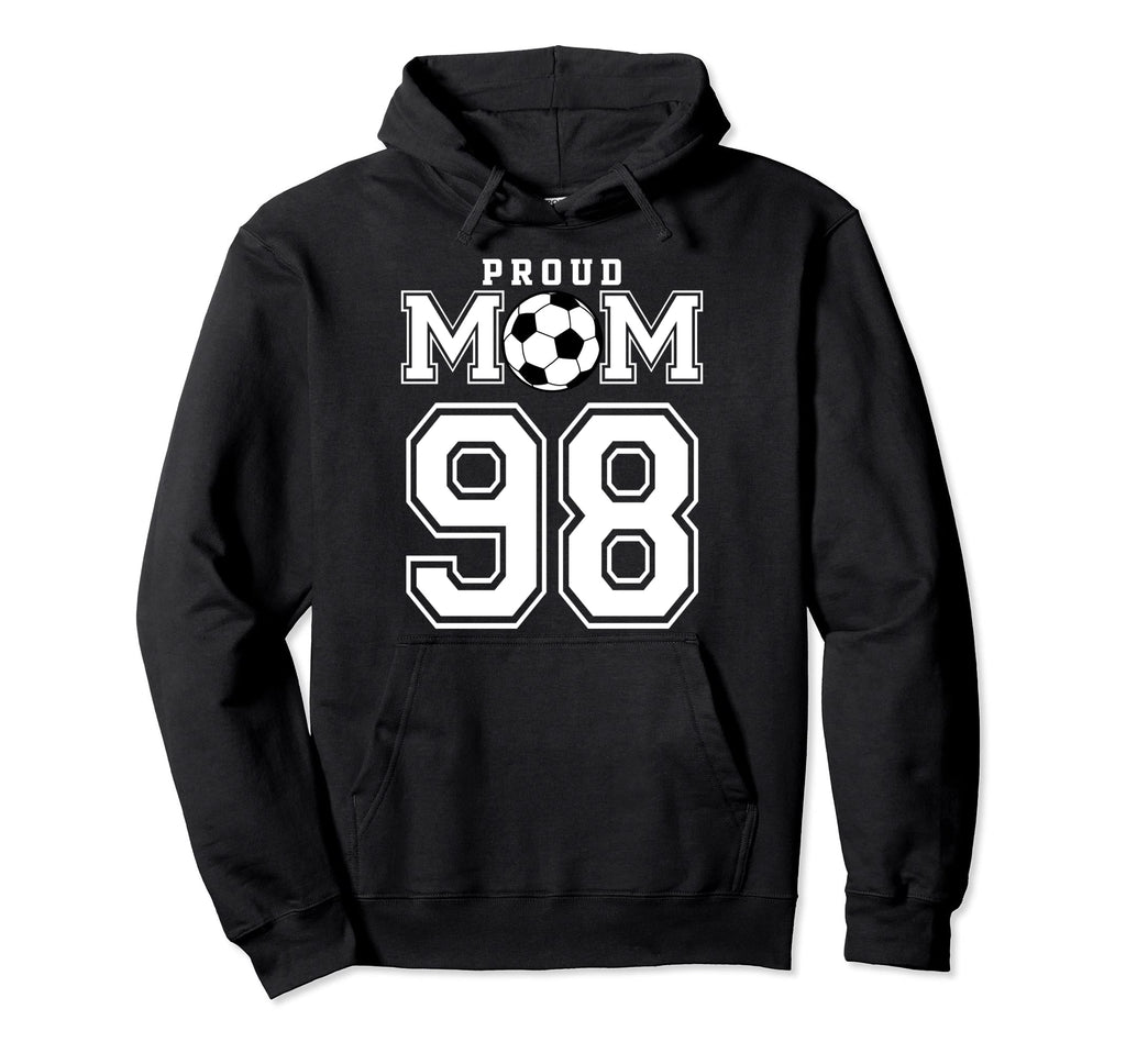 Number 98 Custom Proud Soccer Futbol Mom Hoodie - Custom Art Print Unisex