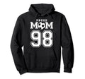 Number 98 Custom Proud Soccer Futbol Mom Hoodie - Custom Art Print Unisex