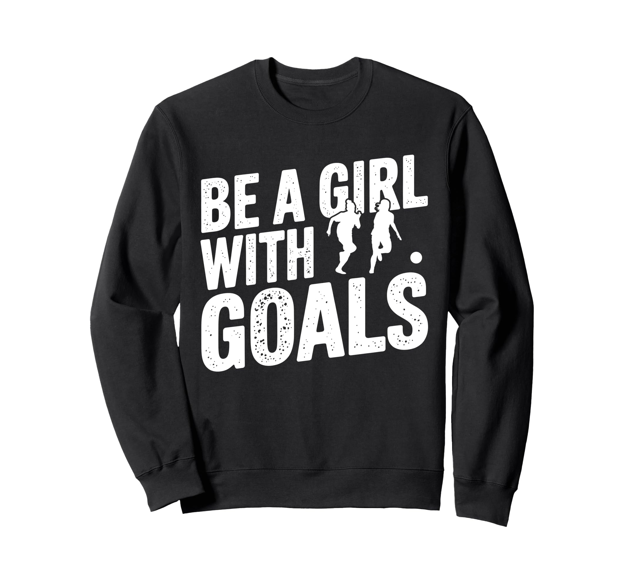 Be Goals Soccer Player Soccer Sweatshirt - Streetwear Style for Adults