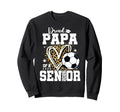 Proud Papa 2026 Senior Soccer Sweatshirt - Unique Graphic for Adults