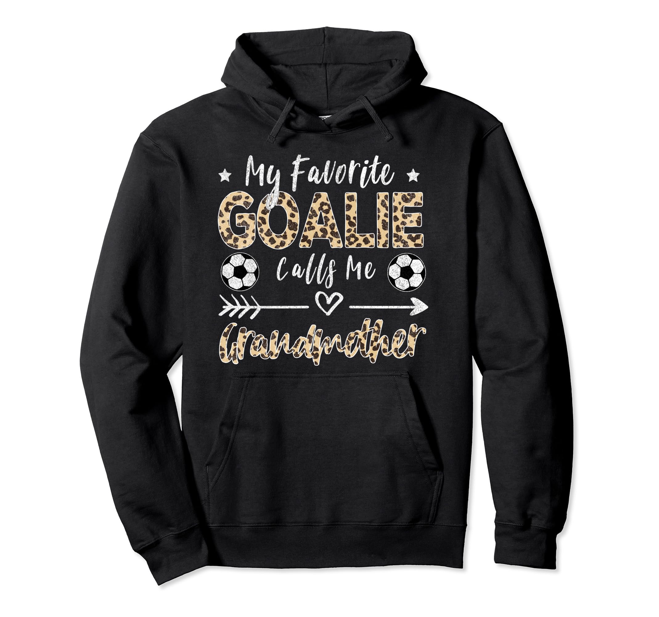 My Favorite Goalie Calls Me Grandmother Hoodie - Graphic Print Men Women
