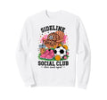 Sideline Social Club Soccer Mom Sweatshirt - Fun Novelty Design Unisex