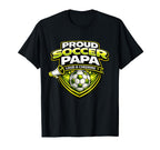 Soccer Papa Funny Proud Loud T-Shirt - Casual Everyday Wear for Adults