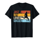 Funny Just Who Loves Soccer T-Shirt - Aesthetic Graphic for Adults