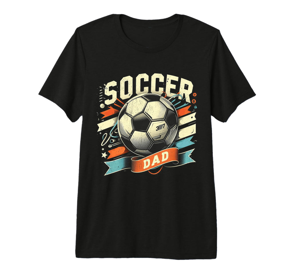 Soccer Dad Family Matching Dad T-Shirt - Casual Everyday Wear Men Women