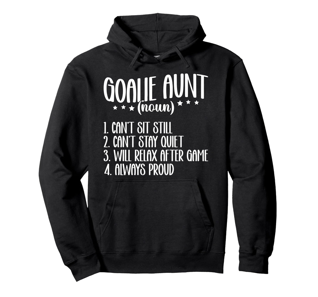 Hockey Goalie Aunt Definition Hockey Hoodie - Novelty Apparel Men Women