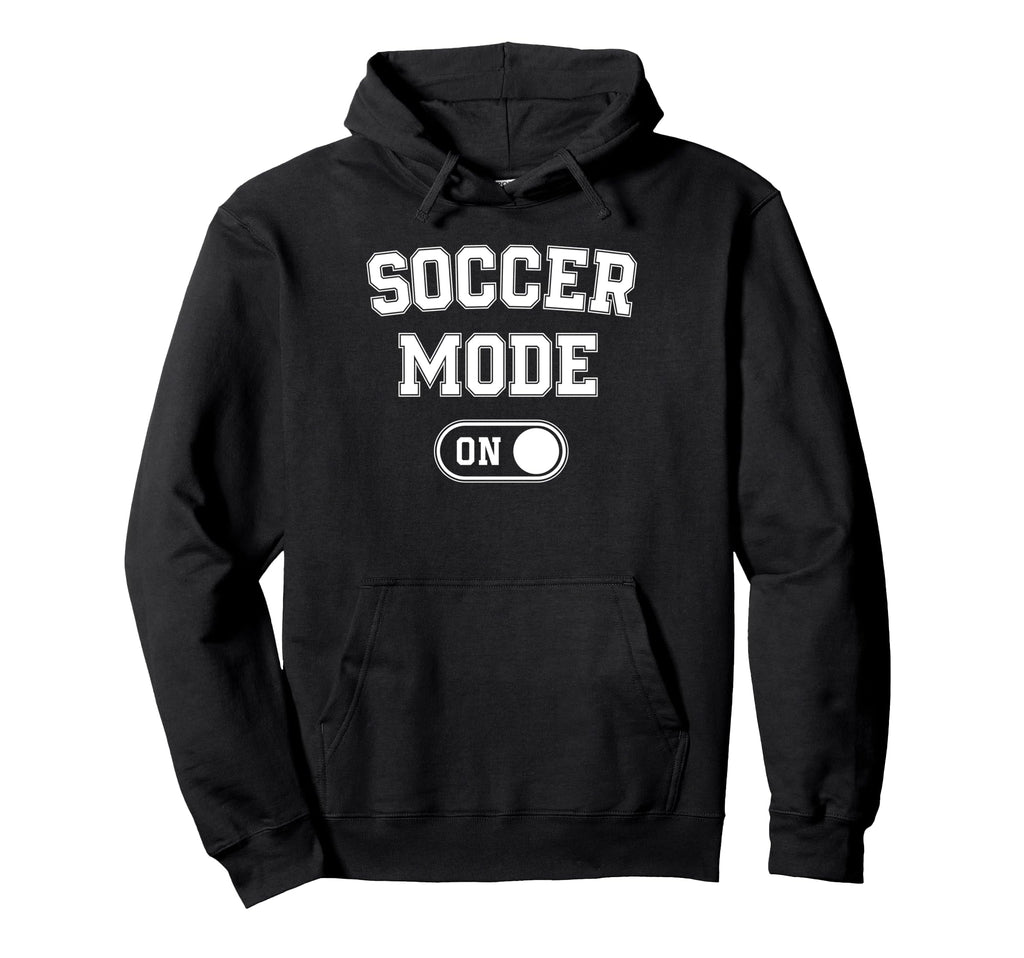 Soccer Mode Funny Striker Gift Soccer Hoodie - Unique Graphic for Adults