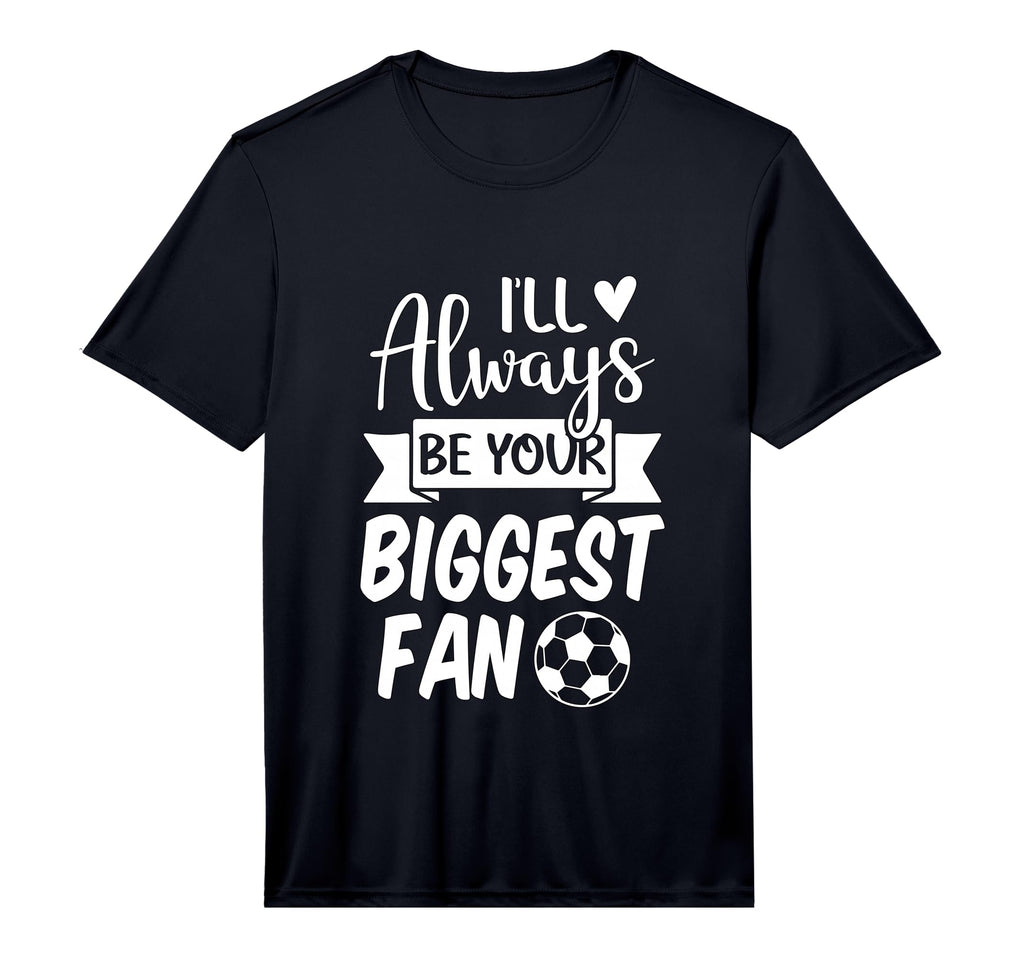 Mens Ill Always Be Your Biggest Fan T-Shirt - Custom Art Print Men Women