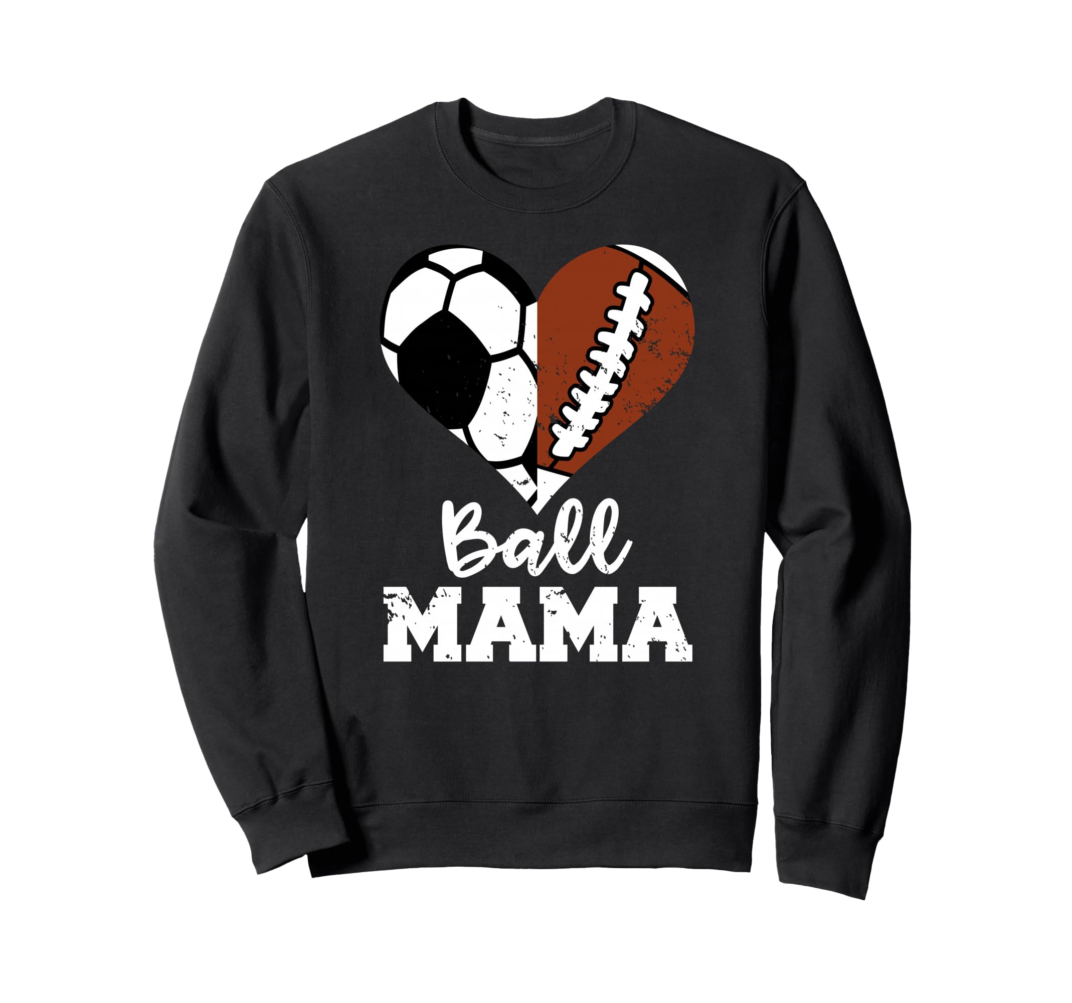 Ball Mama Funny Soccer Football Sweatshirt - Custom Art Print Men Women