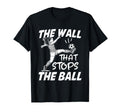 Funny Soccer Defense Wall That Stops T-Shirt - Novelty Apparel for Adults